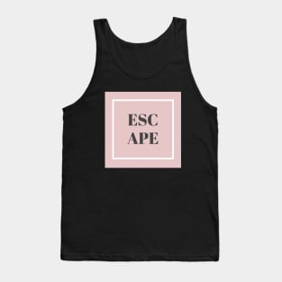 Escape Tank Top